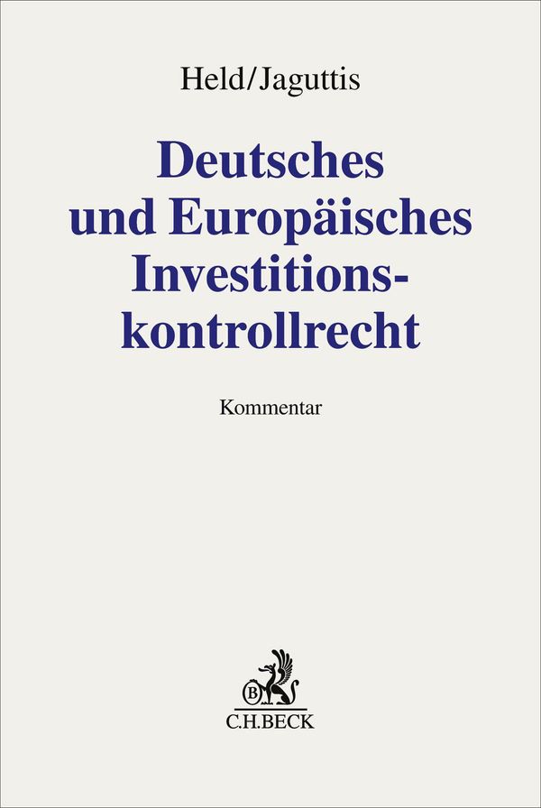 Deutsches und Europäisches Investitionskontrollrecht (Buch)