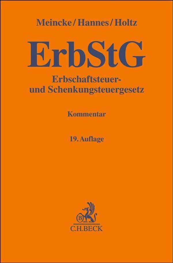 Erbschaftsteuer- und Schenkungsteuergesetz. ErbStG - Frank Hannes