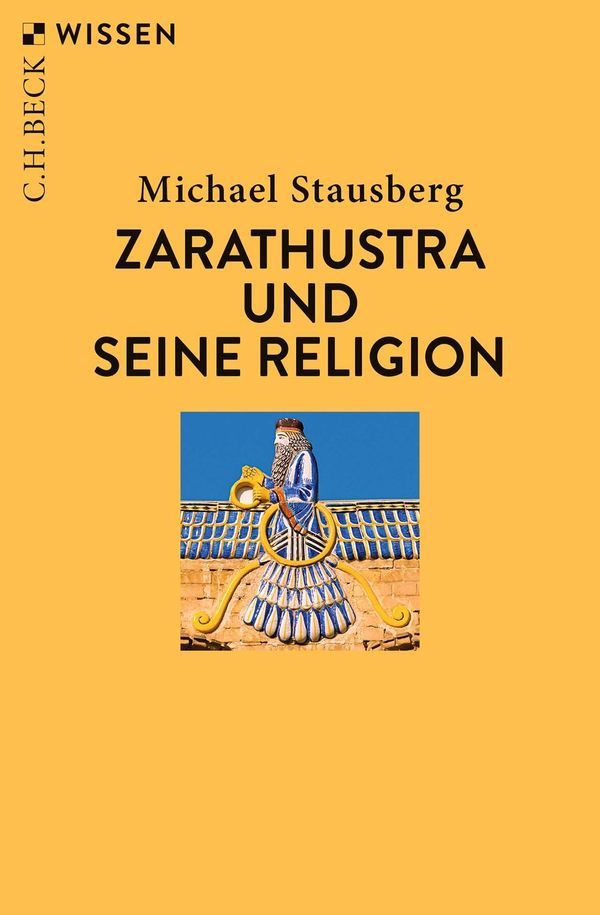Zarathustra und seine Religion - Michael Stausberg (Buch)