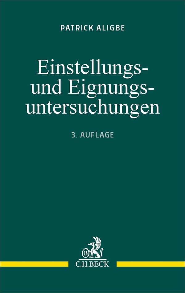 Einstellungs- und Eignungsuntersuchungen - Patrick Aligbe (Buch)