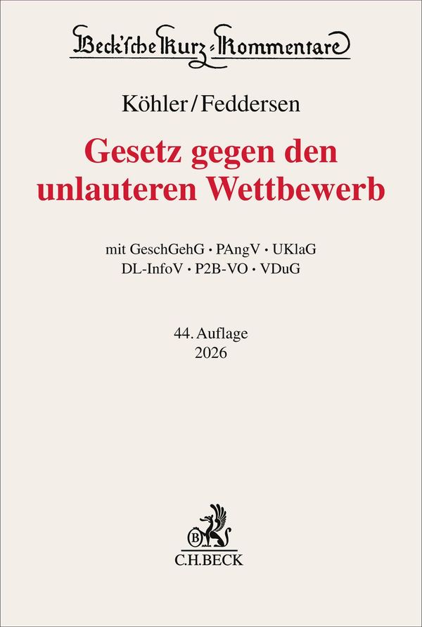 Gesetz gegen den unlauteren Wettbewerb. UWG - Helmut Köhler (Buch)
