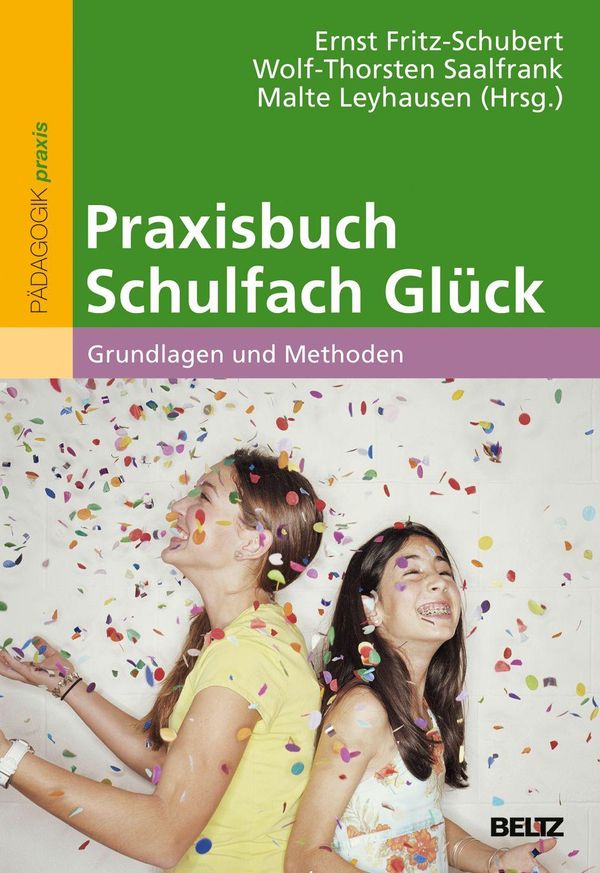 Praxisbuch Schulfach Glück (Buch)