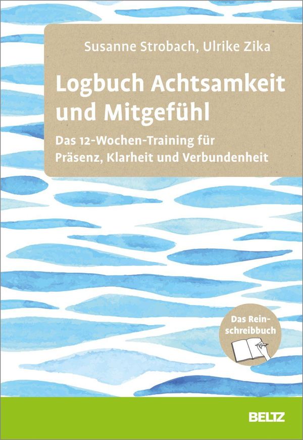 Logbuch Achtsamkeit und Mitgefühl - Susanne Strobach (Buch)