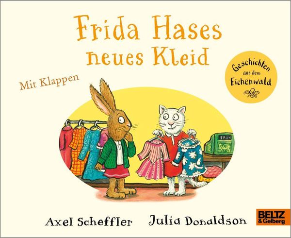 Frida Hases neues Kleid - Axel Scheffler (Buch)