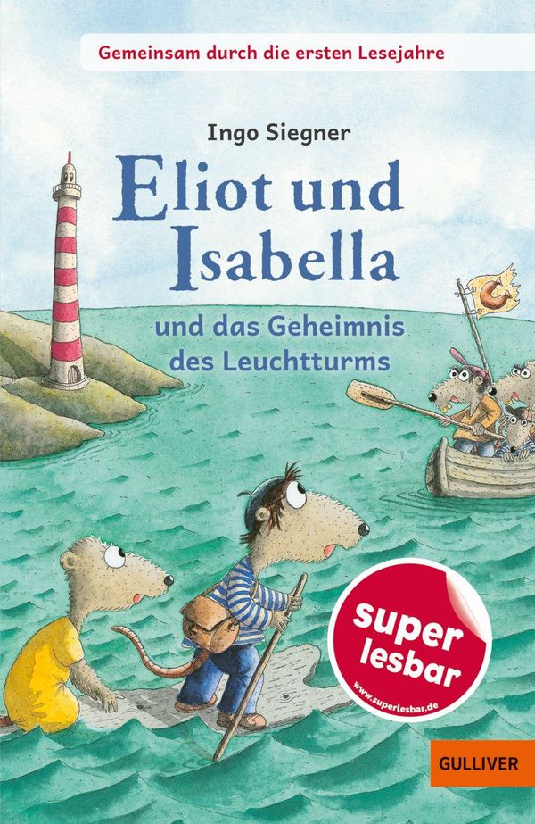 Gemeinsam durch die ersten Lesejahre. Eliot und Isabella und das Ge...