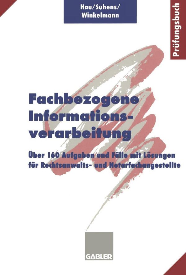 Fachbezogene Informationsverarbeitung - Werner Hau (Buch)