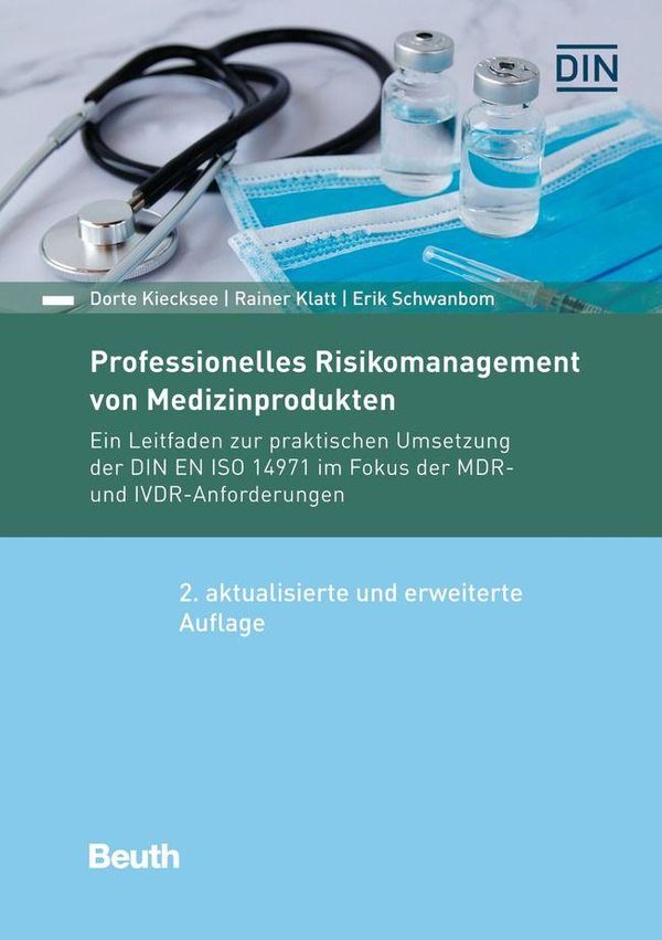 Professionelles Risikomanagement von Medizinprodukten - Dorte Kiecksee