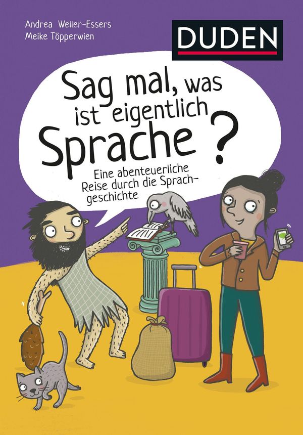 Sag mal, was ist eigentlich Sprache? - Andrea Weller-Essers (Buch)