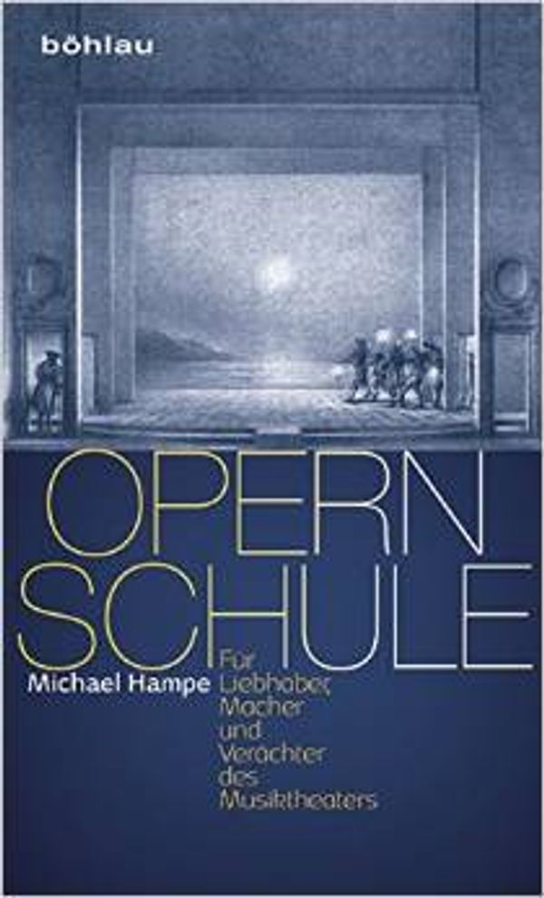 Opernschule - Michael Hampe (Buch)