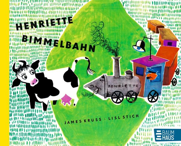 Henriette Bimmelbahn - James Krüss (Buch)