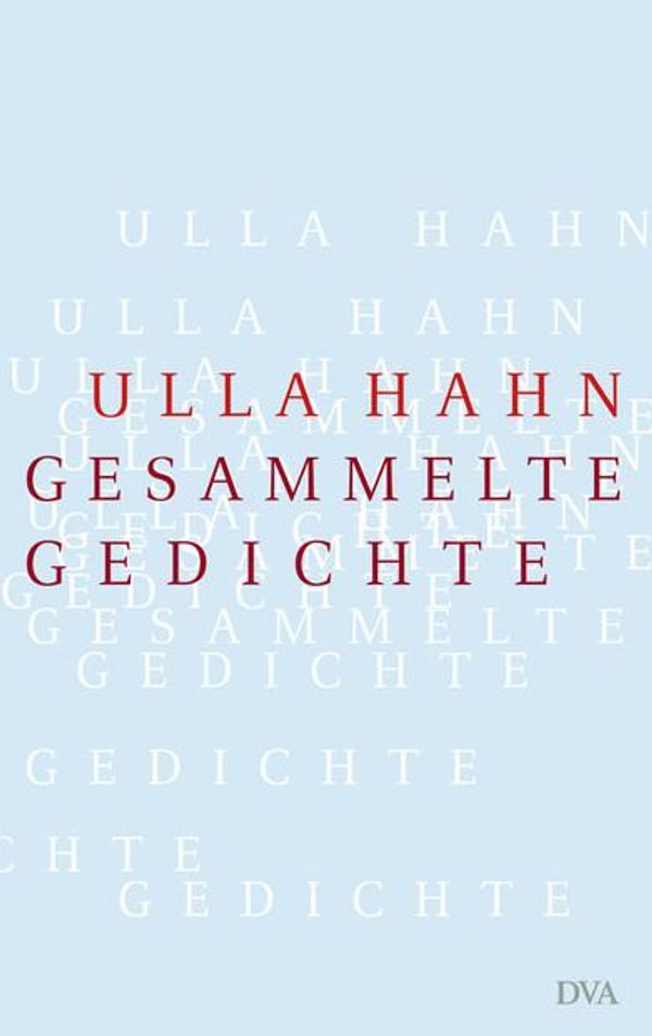 Gesammelte Gedichte - Ulla Hahn (Buch)