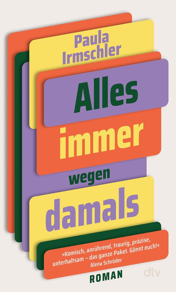 Alles immer wegen damals - Paula Irmschler (Buch)