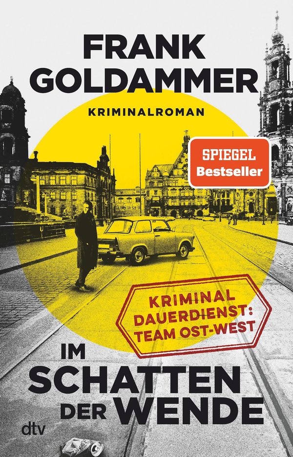 Im Schatten der Wende - Frank Goldammer (Buch)