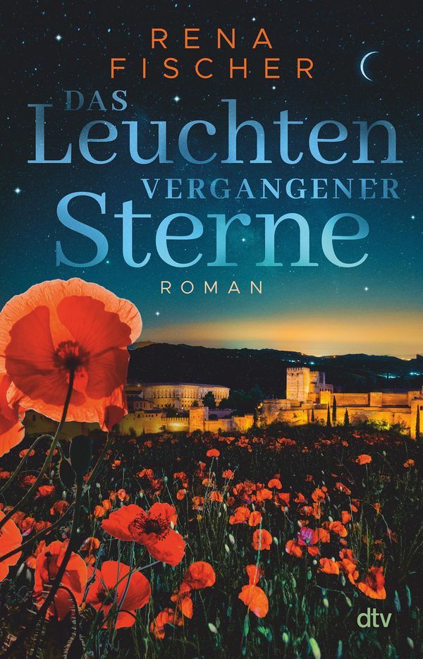 Das Leuchten vergangener Sterne - Rena Fischer (Buch)