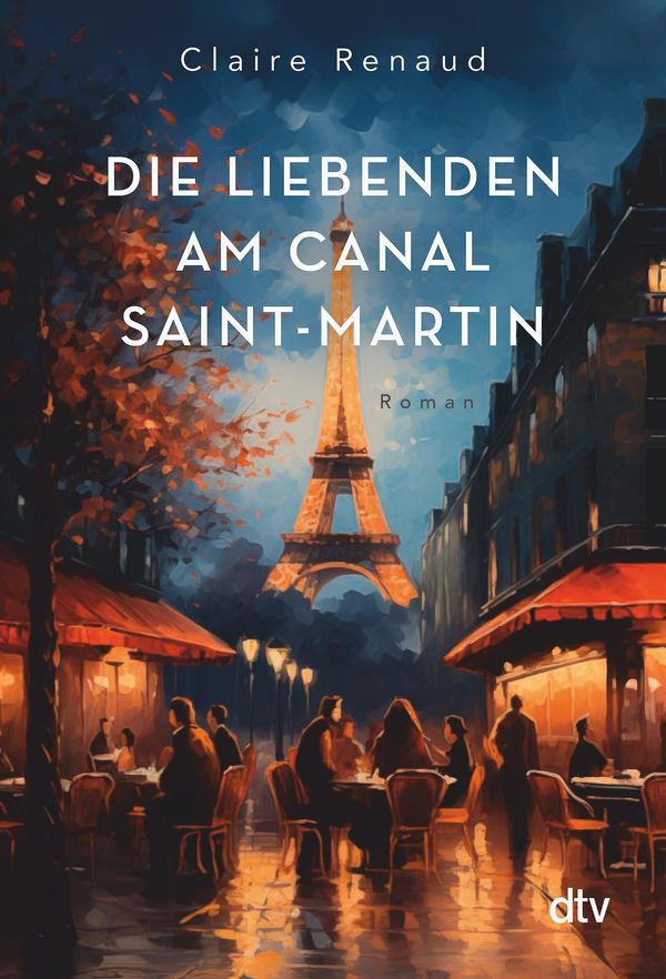 Die Liebenden am Canal Saint-Martin - Claire Renaud (Buch)