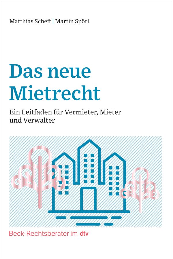 Das neue Mietrecht - Matthias Scheff (Buch)