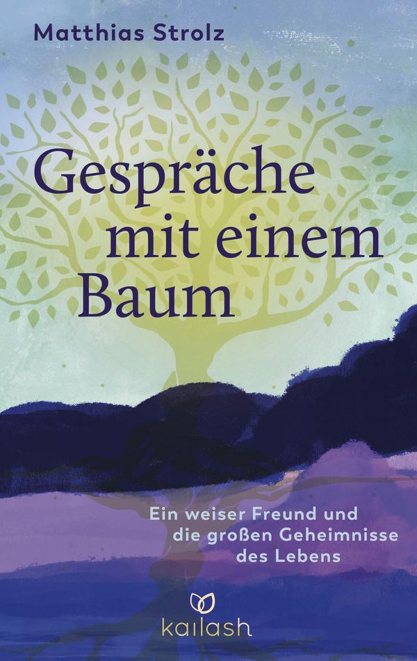 Gespräche mit einem Baum - Matthias Strolz (Buch)