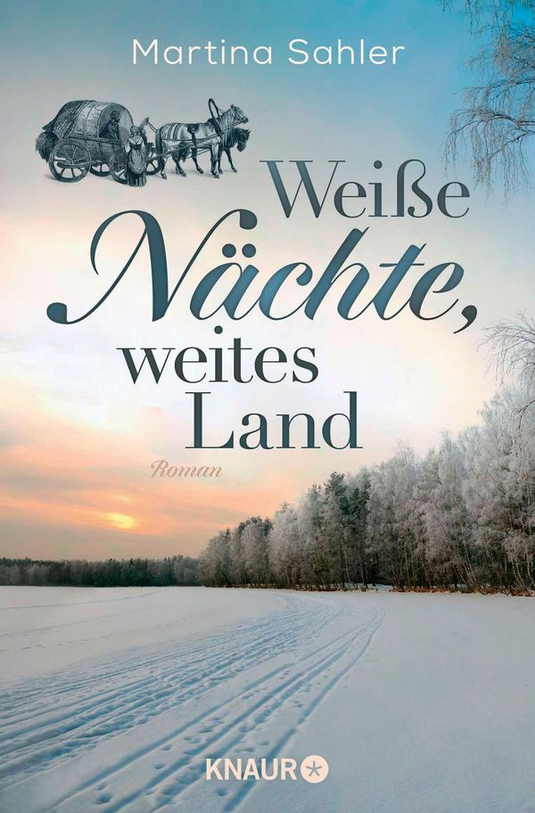 Weiße Nächte, weites Land - Martina Sahler (Buch)