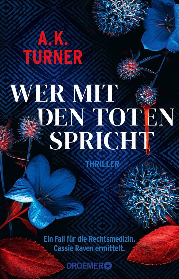 Wer mit den Toten spricht - A. K. Turner (Buch)