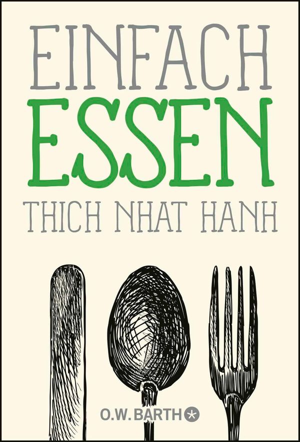 Einfach essen - Thich Nhat Hanh (Buch)
