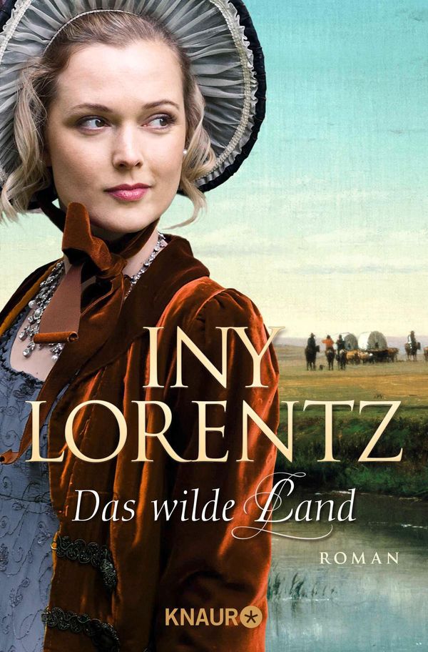 Das wilde Land - Iny Lorentz (Buch)