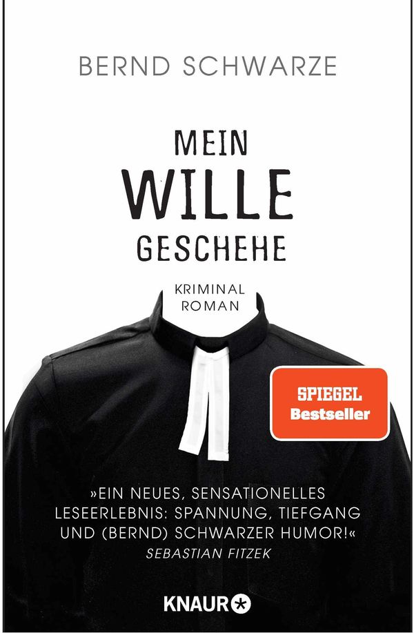 Mein Wille geschehe - Bernd Schwarze (Buch)