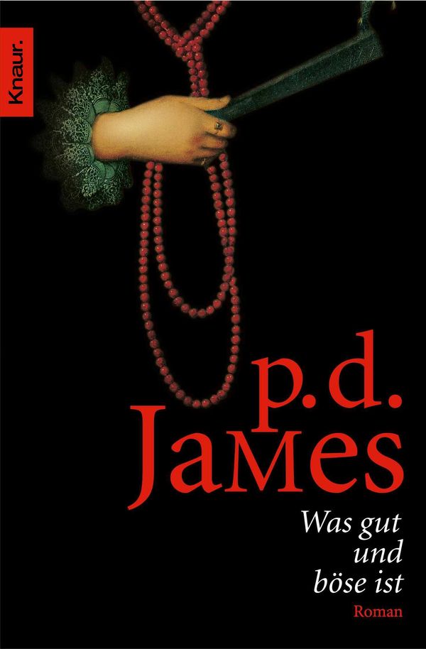 Was gut und böse ist - P. D. James (Buch)