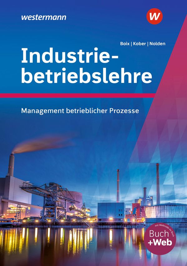 Industriebetriebslehre - Management betrieblicher Prozesse (Buch)