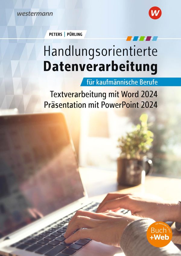 Handlungsorientierte Textverarbeitung und Präsentation mit Microsof...