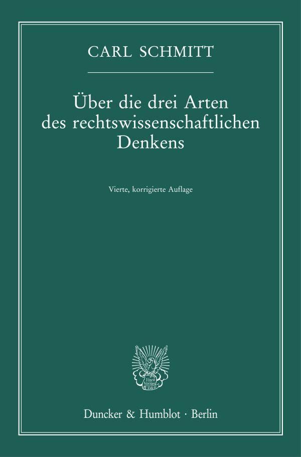 Über die drei Arten des rechtswissenschaftlichen Denkens. (Buch)