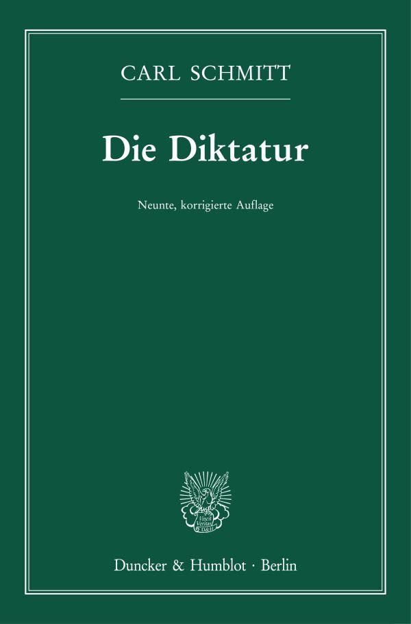 Die Diktatur. - Carl Schmitt (Buch)