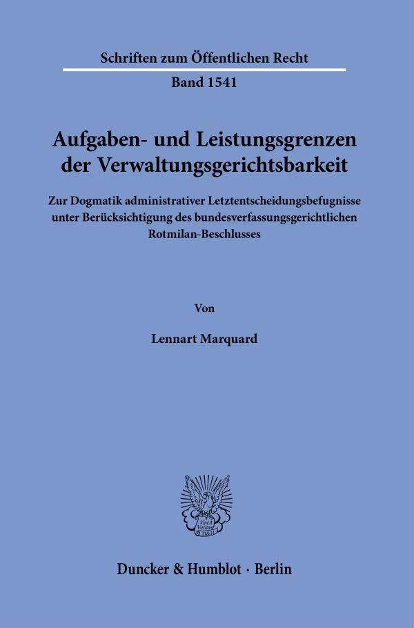 Aufgaben- und Leistungsgrenzen der Verwaltungsgerichtsbarkeit (Buch)