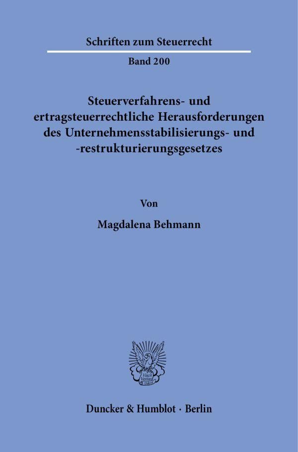 Steuerverfahrens- und ertragsteuerrechtliche Herausforderungen des ...