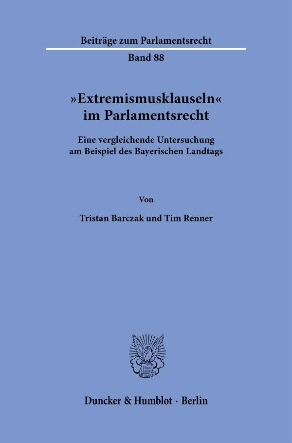 "Extremismusklauseln"im Parlamentsrecht - Tim Renner (Buch)