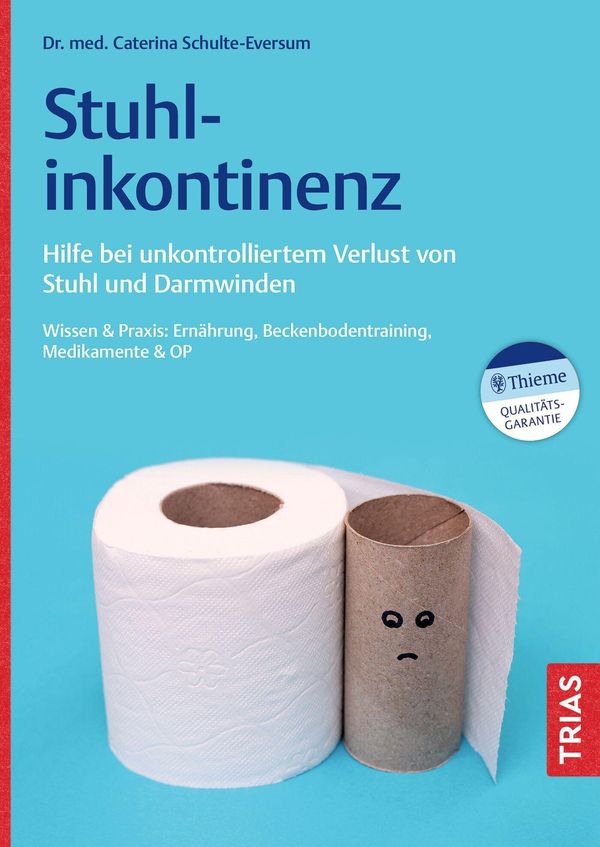 Stuhlinkontinenz - Caterina Schulte-Eversum (Buch)