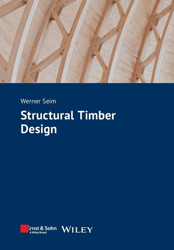 Structural Timber Design - Werner Seim (Buch)