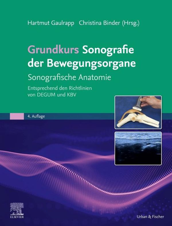 Grundkurs Sonografie der Bewegungsorgane (Buch)