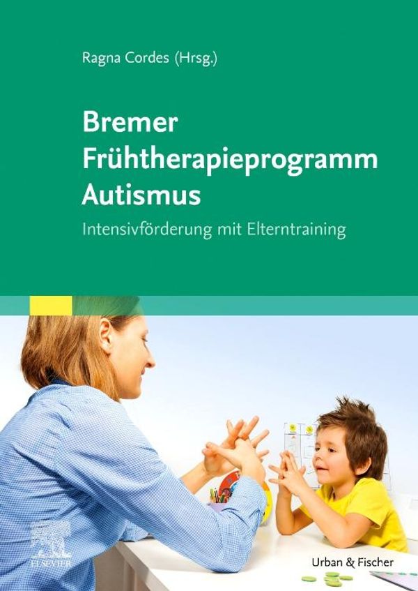 Bremer Frühtherapieprogramm Autismus (Buch)