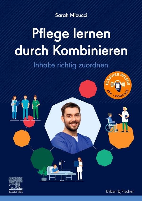 Pflege lernen durch Kombinieren - Sarah Micucci (Buch)