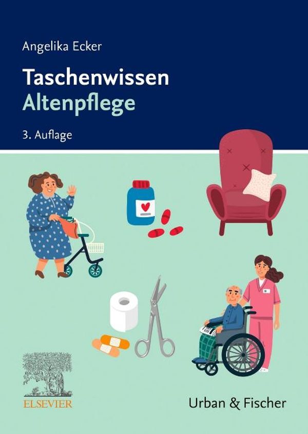 Taschenwissen Altenpflege - Angelika Ecker (Buch)
