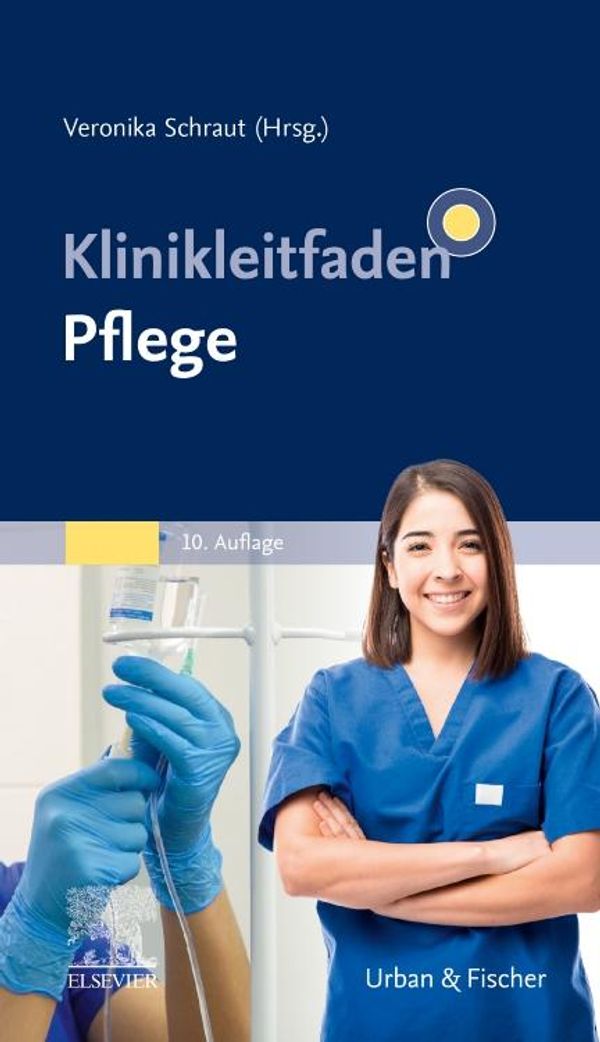 Klinikleitfaden Pflege - Veronika Schraut (Buch)