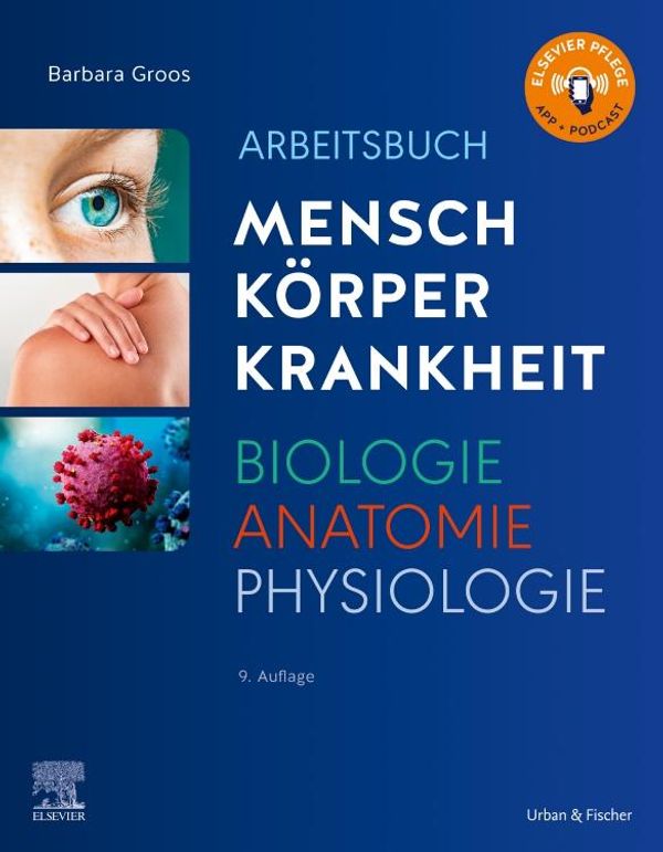 Arbeitsbuch zu Mensch Körper Krankheit & Biologie Anatomie Physiolo...