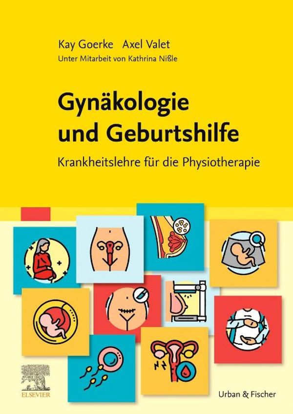 Gynäkologie und Geburtshilfe - Kay Goerke (Buch)