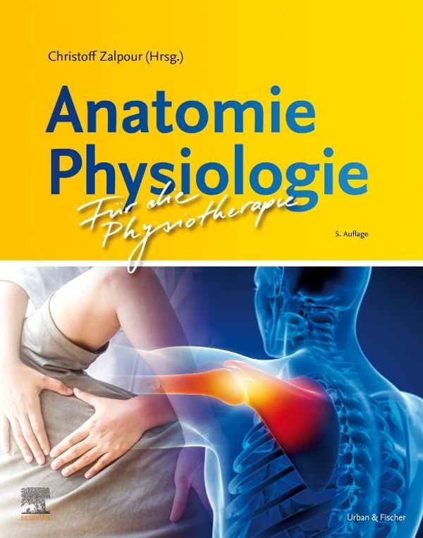 Anatomie Physiologie für die Physiotherapie (Buch)
