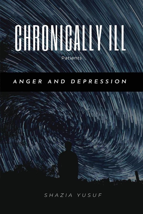 Chronically ill Patients - Anger and Depression - Shazia Yusuf (Buch)