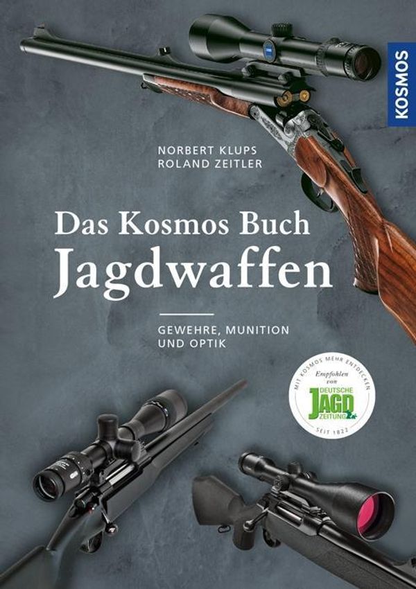 Das Kosmos Buch Jagdwaffen - Norbert Klups (Buch)