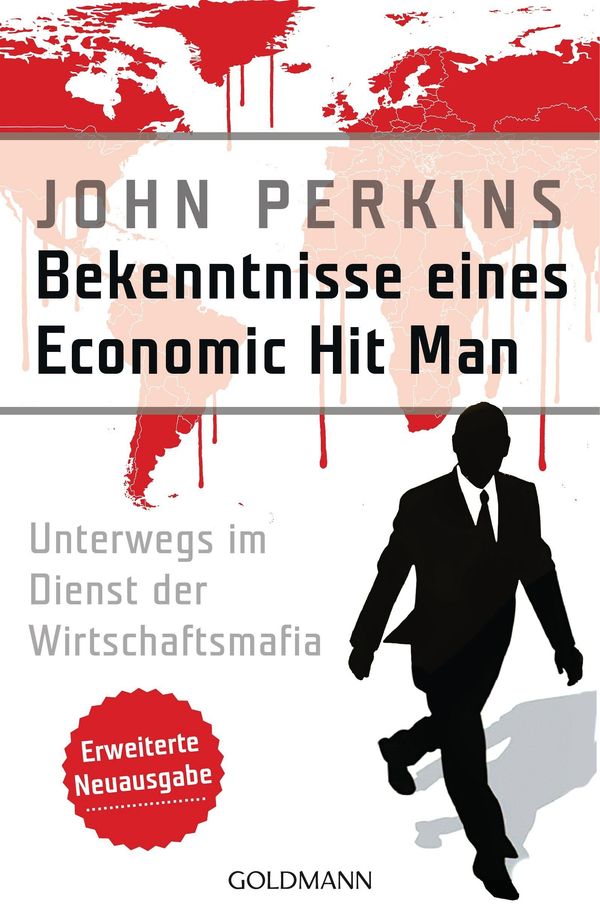 Bekenntnisse eines Economic Hit Man - erweiterte Neuausgabe (Buch)
