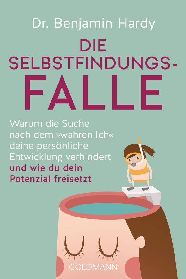 Die Selbstfindungs-Falle - Benjamin Hardy (Buch)