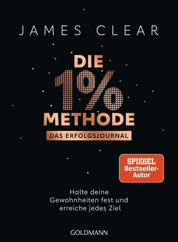 Die 1%-Methode - Das Erfolgsjournal - James Clear (Buch)