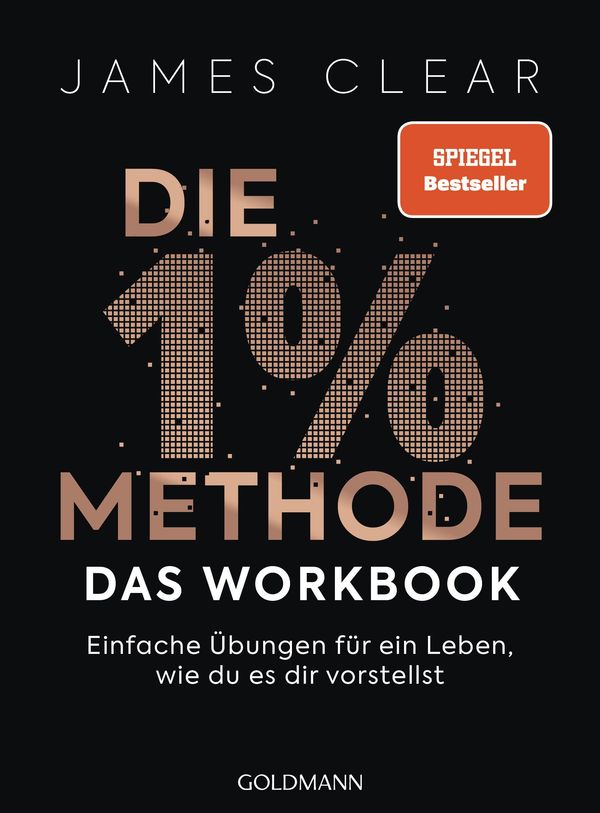 Die 1%-Methode - das Workbook - James Clear (Buch)